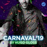 Carnaval 2019 By Hugo Gloss â€“ Mais Tocadas ðŸŽµ
