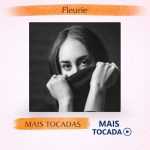 Fleurie â€“ Mais Tocadas ðŸŽµ
