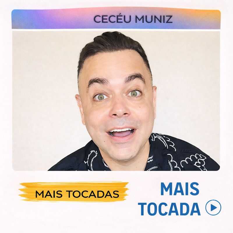 Ceceu Muniz – Mais Tocadas 🎵 (Atualizado em 3 de fevereiro de 2026)