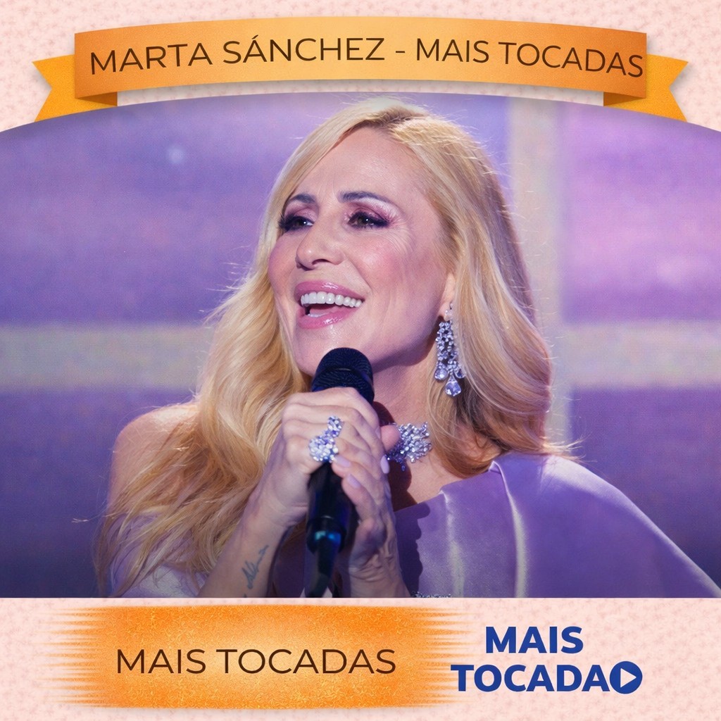 Marta Sánchez – Mais Tocadas 🎵