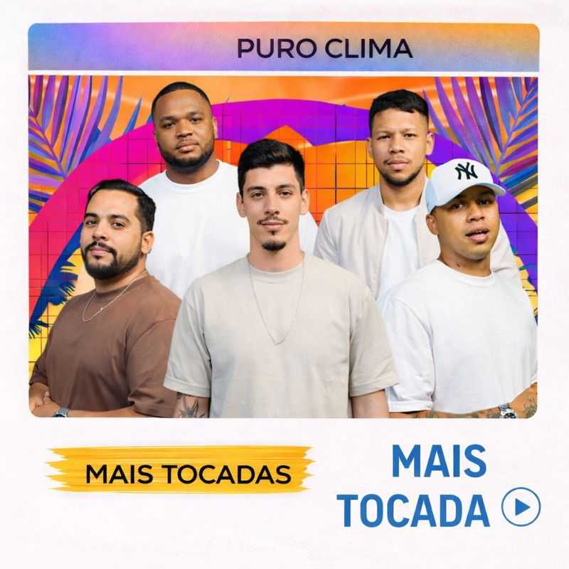Puro Clima – Mais Tocadas | Pagode & Samba