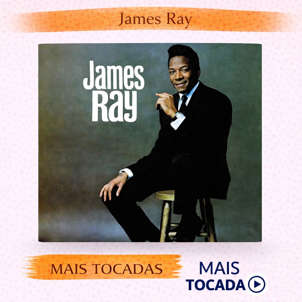 James Ray – Mais Tocadas 🎵