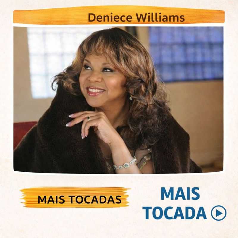 Deniece Williams – Mais Tocadas (Urban, Disco & R&B 🎶)