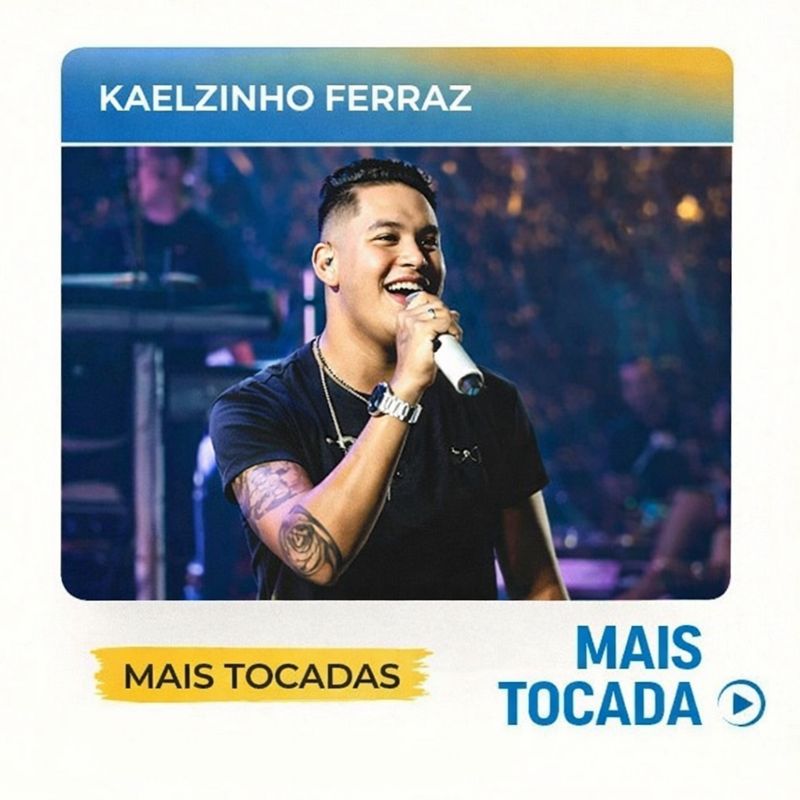 Kaelzinho Ferraz – Mais Tocadas 🎵