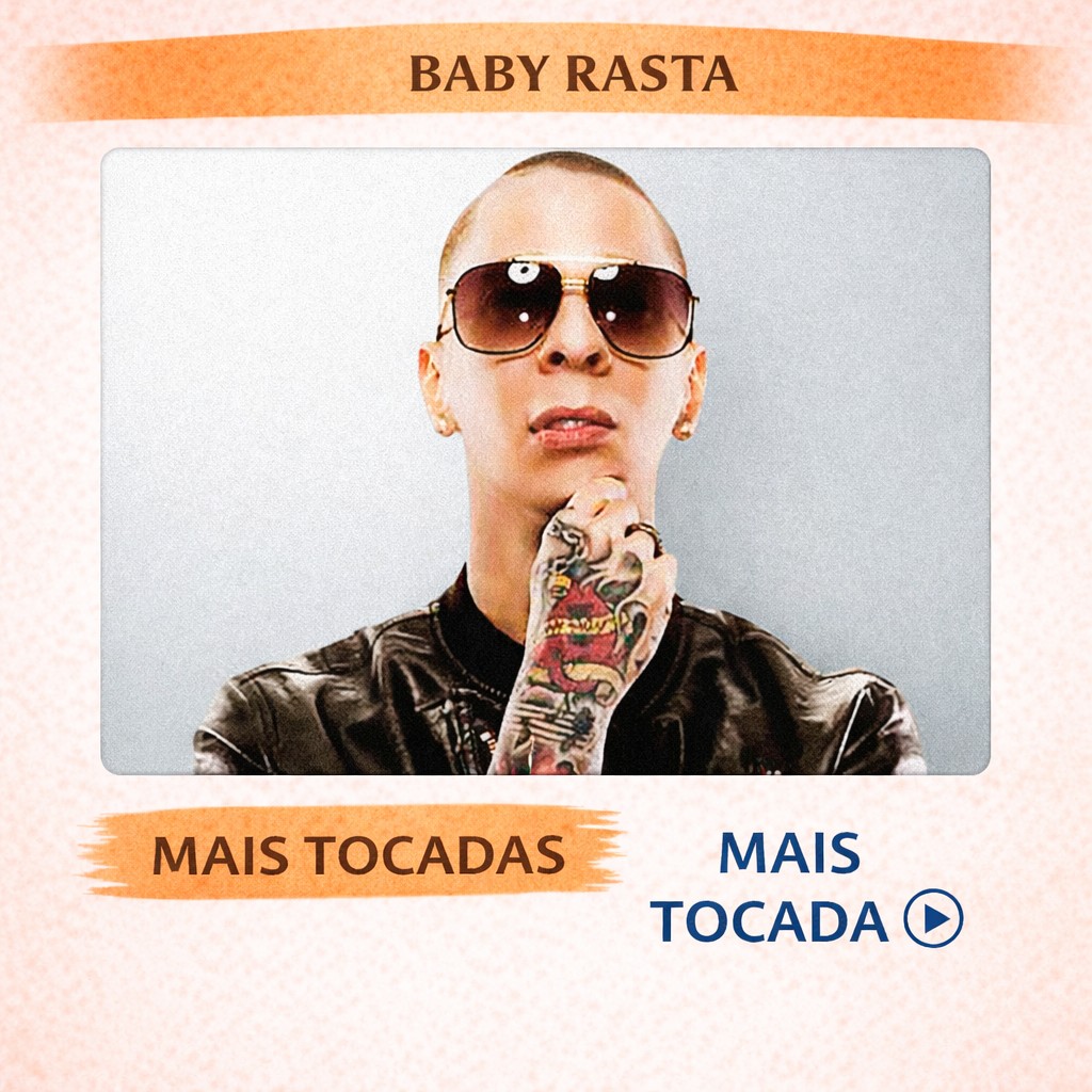 Baby Rasta – Mais Tocadas 🎵