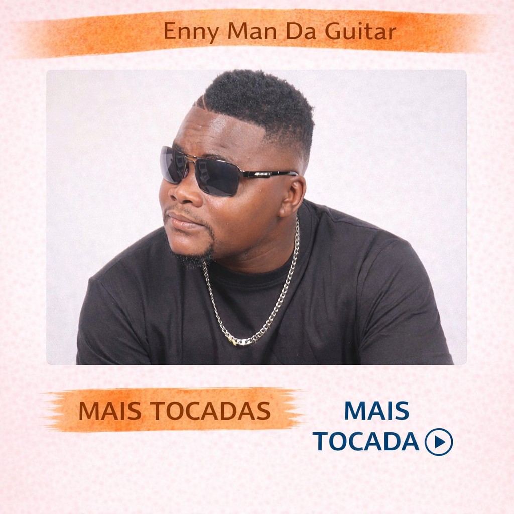 Enny Man – Mais Tocadas 🎵
