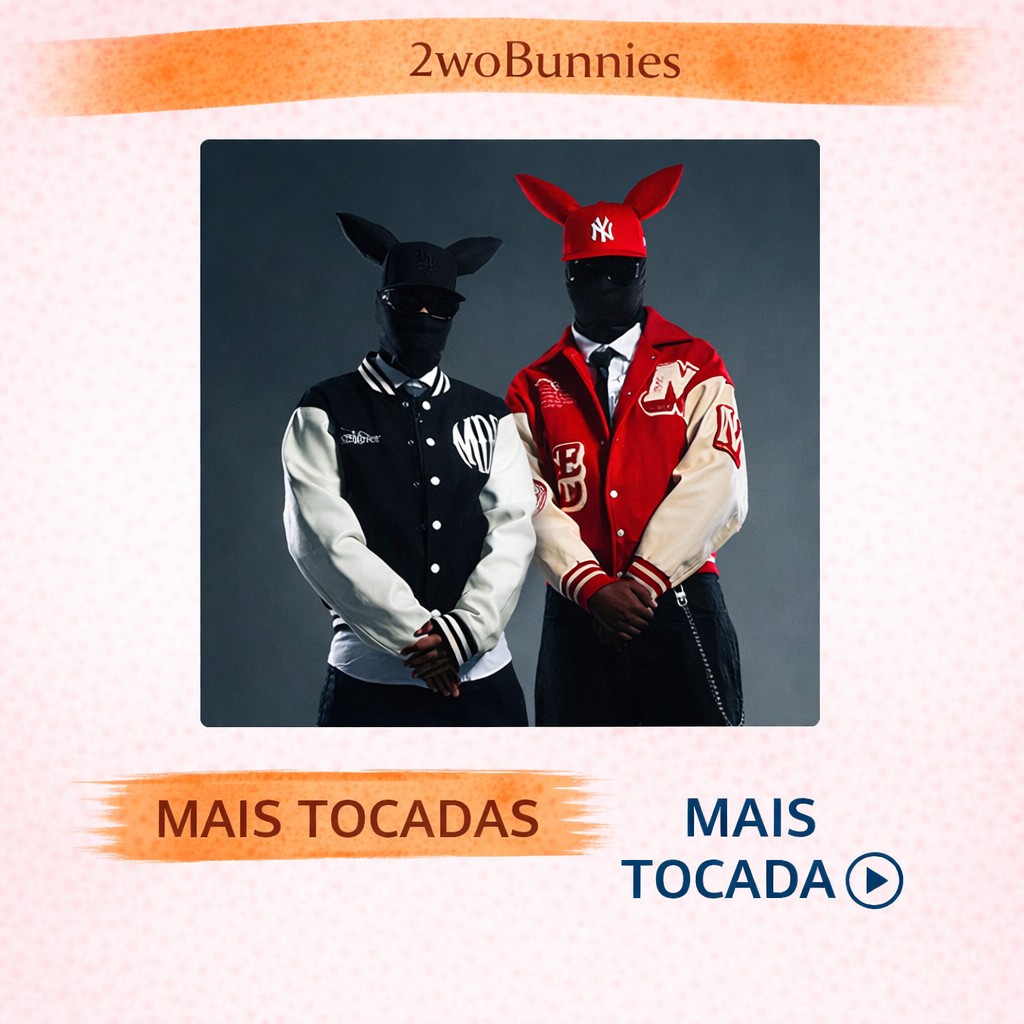 2wobunnies – Mais Tocadas 🎵