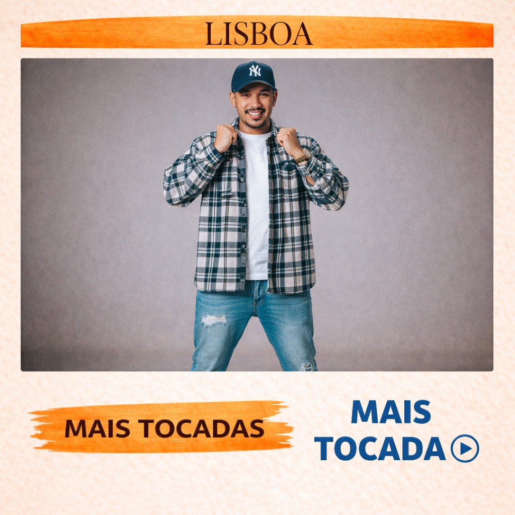 Lisboa – Mais Tocadas 🎵