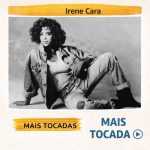 Irene Cara â€“ Mais Tocadas (New Wave Pop, Disco & Soft Rock)