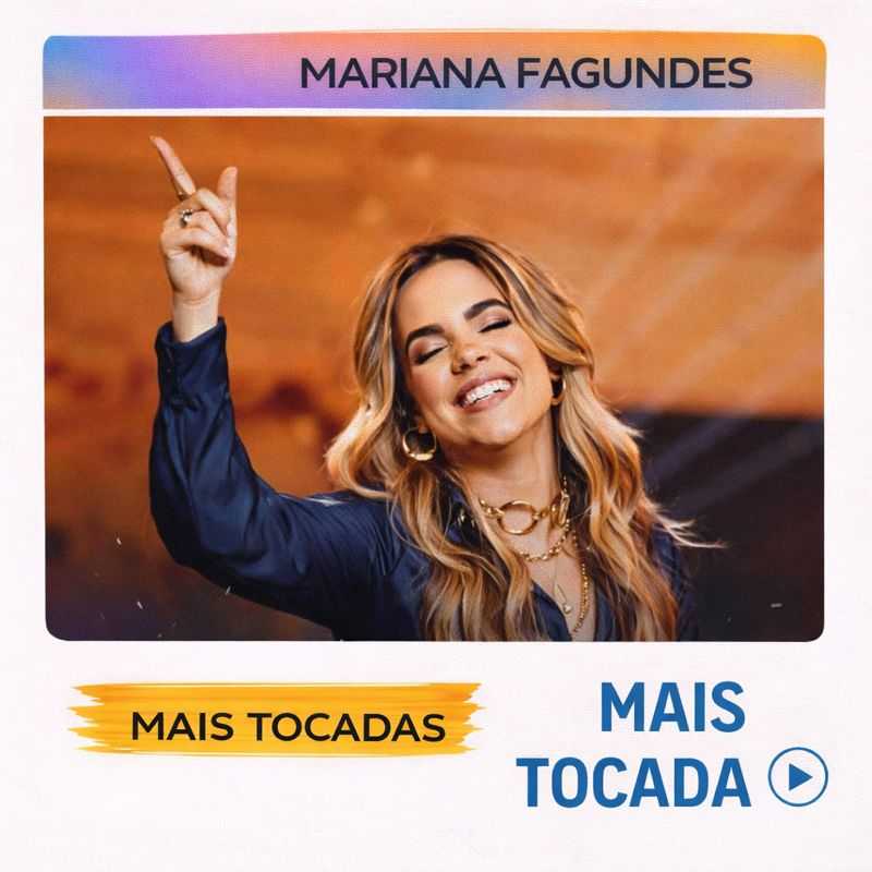 Mariana Fagundes – Mais Tocadas 🎵 (Atualizado em 4 de fevereiro de 2026)
