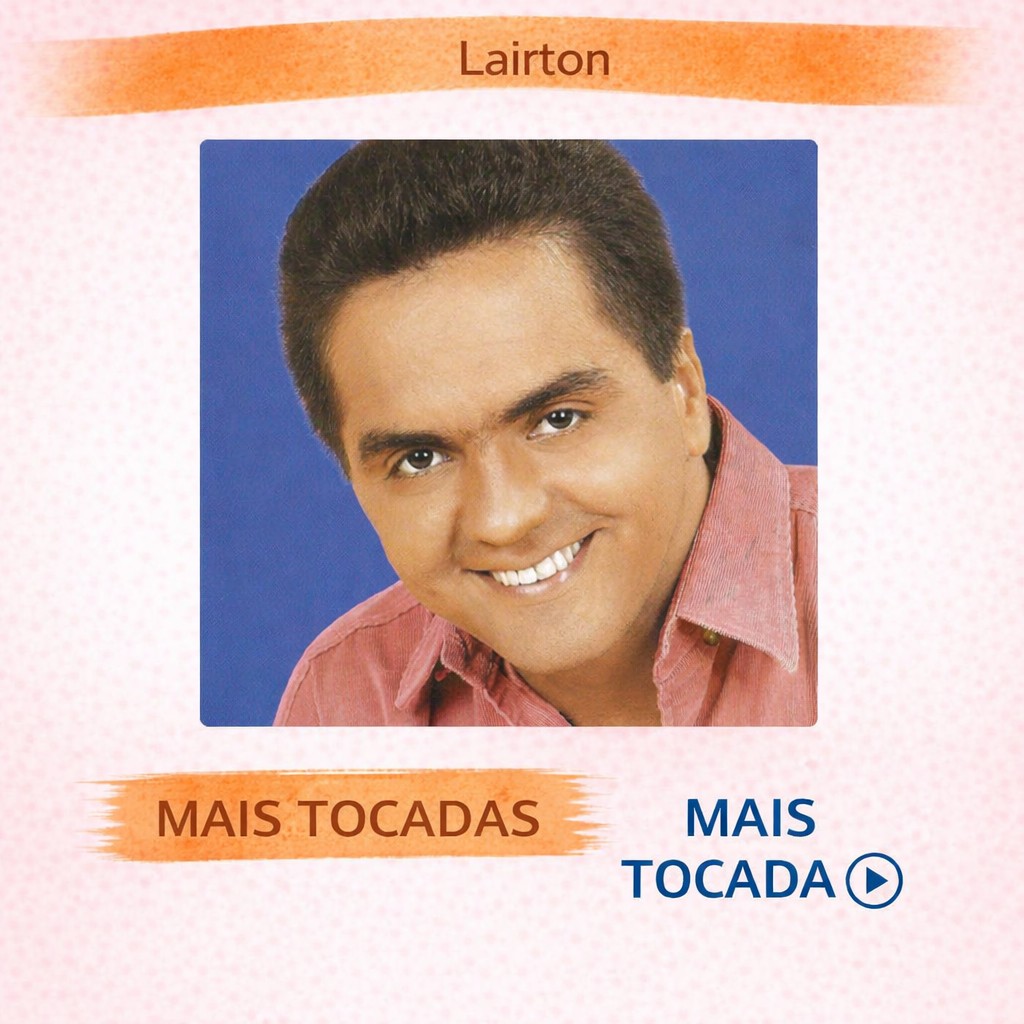 Lairton – Mais Tocadas 🎵