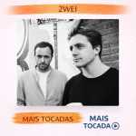 2WEI â€“ Mais Tocadas ðŸŽµ