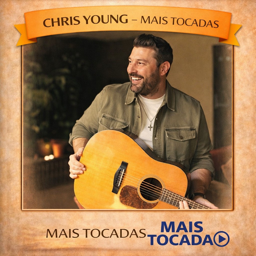 Chris Young – Mais Tocadas 🎵