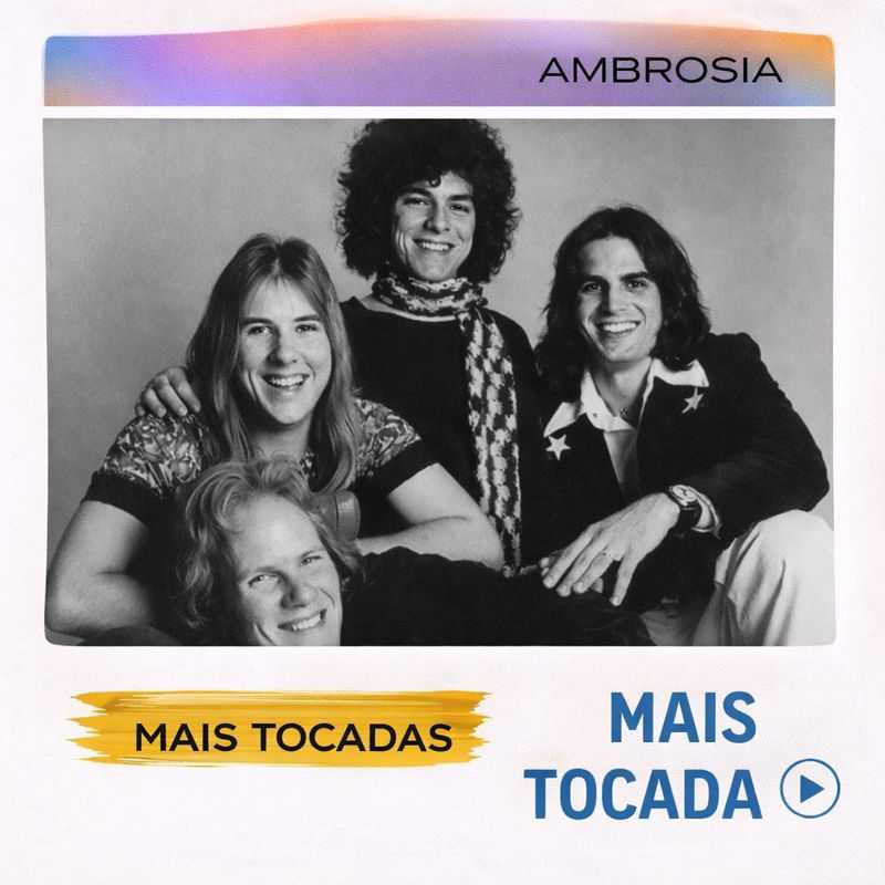 Ambrosia – Mais Tocadas 🎵 | Soft Rock & Yacht Rock