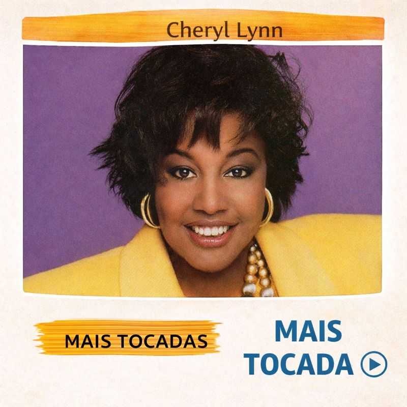 Cheryl Lynn – Mais Tocadas 🎵 (Atualizado em 02/02/2026)