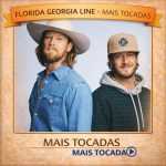 Florida Georgia Line â€“ Mais Tocadas ðŸŽµ