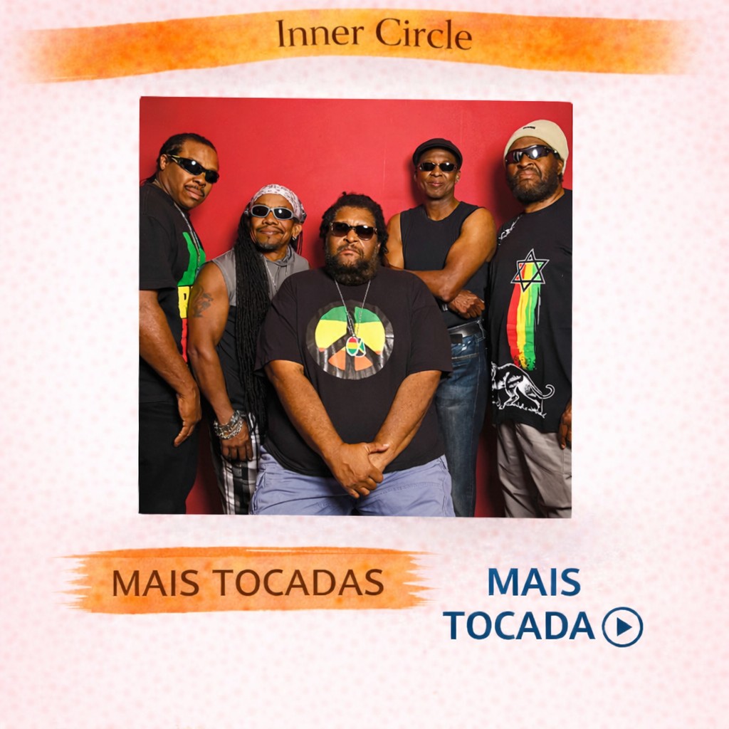 Inner Circle – Mais Tocadas 🎵