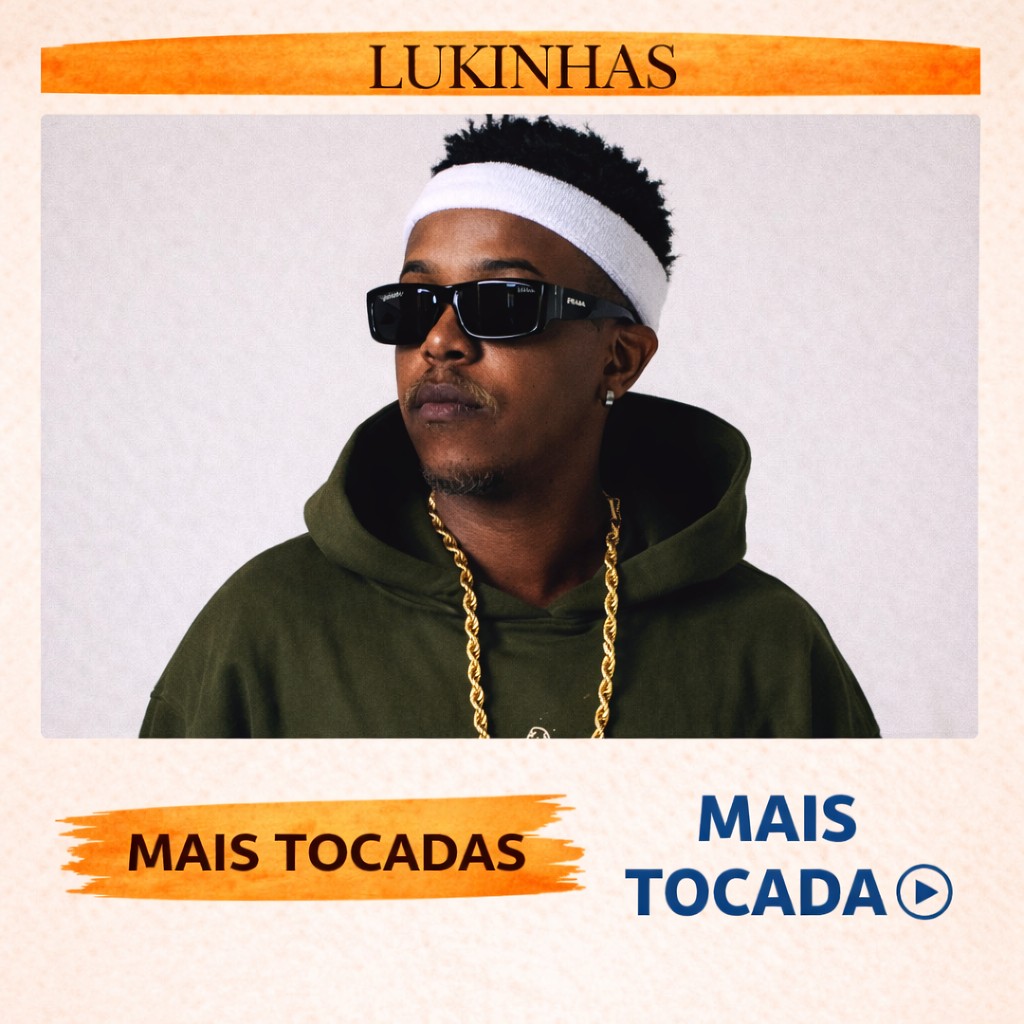 Lukinhas – Mais Tocadas 🎵
