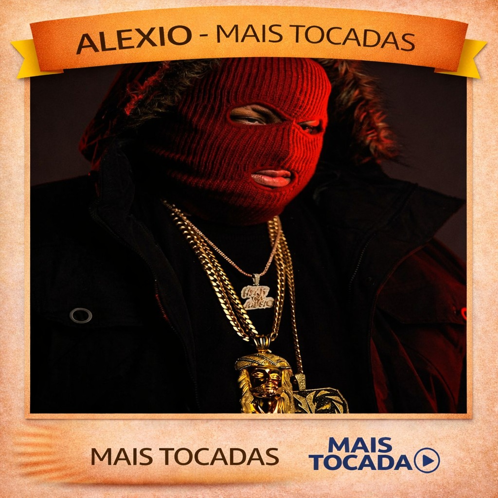 Alexio – Mais Tocadas 🎵