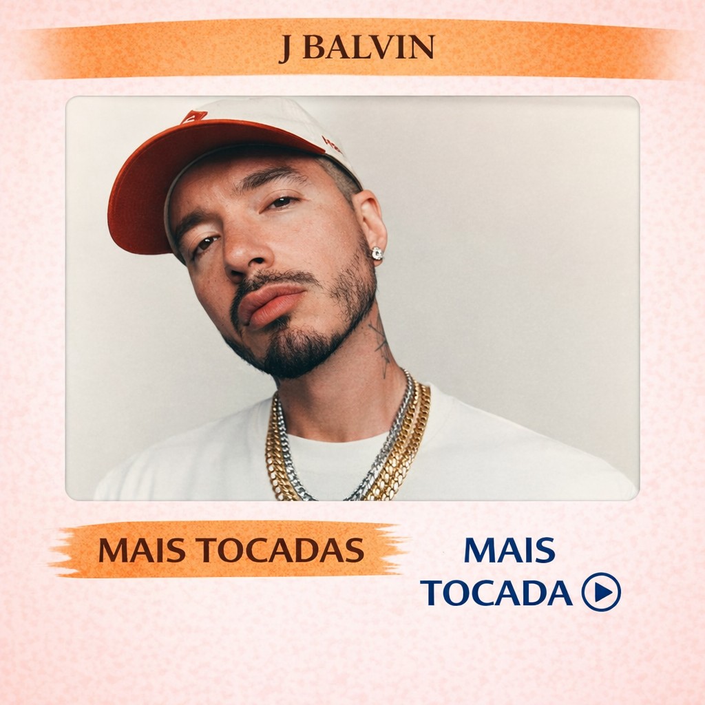 J Balvin – Mais Tocadas 🎵