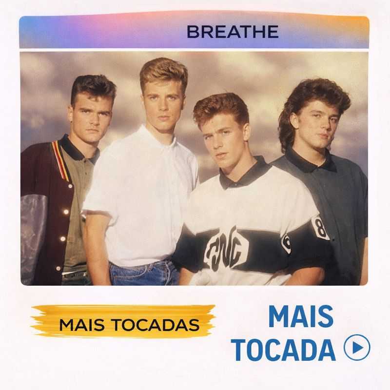 Breathe – Mais Tocadas 🎵 | Sophisti-pop