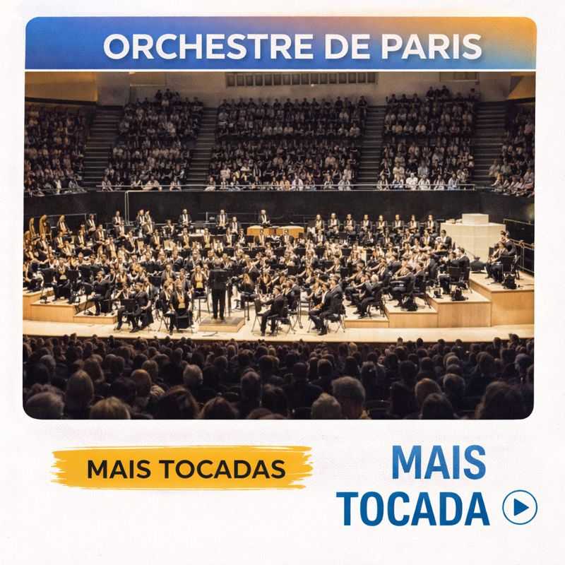 Orchestre de Paris – Mais Tocadas | Orquestra & Música Clássica