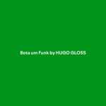 Bota Um Funk â€“ Mais Tocadas ðŸŽµ