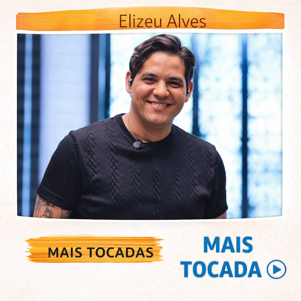 Elizeu Alves – Mais Tocadas | Gospel, Worship & Devotional