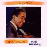 Googie Rene â€“ Mais Tocadas ðŸŽµ
