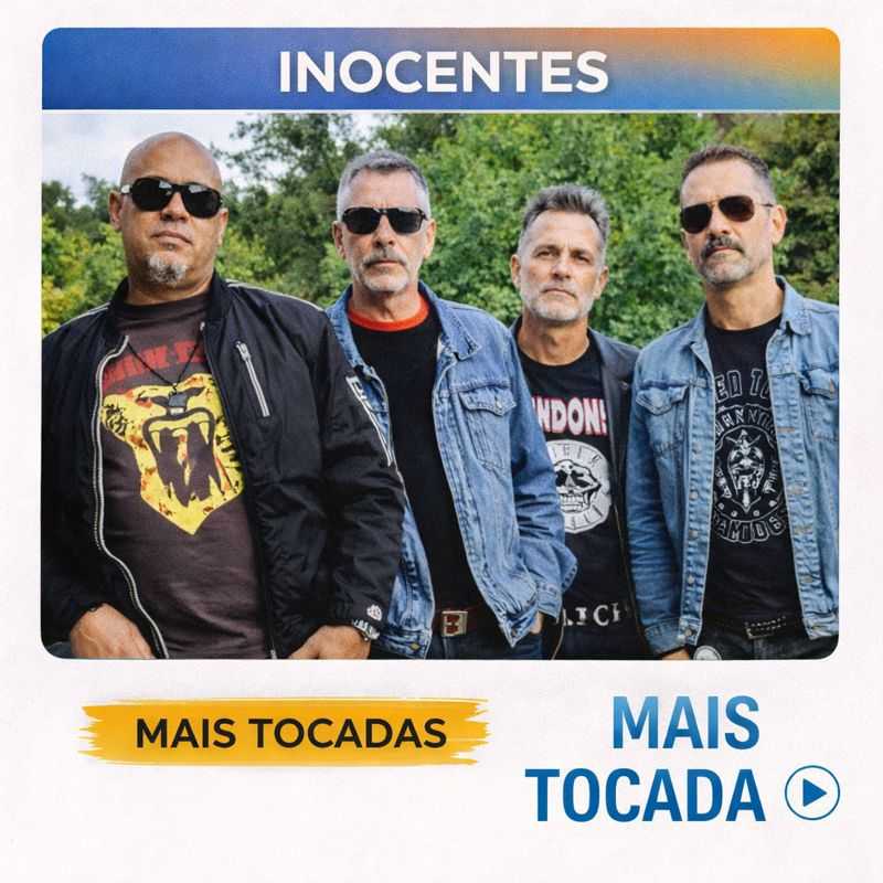 Inocentes – Mais Tocadas | Brazilian Rock, Punk & Hardcore Punk