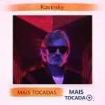 Kavinsky â€“ Mais Tocadas ðŸŽµ