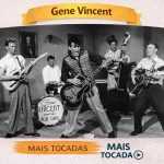 Gene Vincent â€“ Mais Tocadas ðŸŽµ