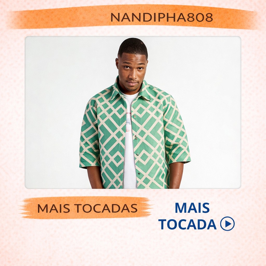 Nandipha808 – Mais Tocadas 🎵