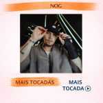 N.O.G â€“ Mais Tocadas ðŸŽµ
