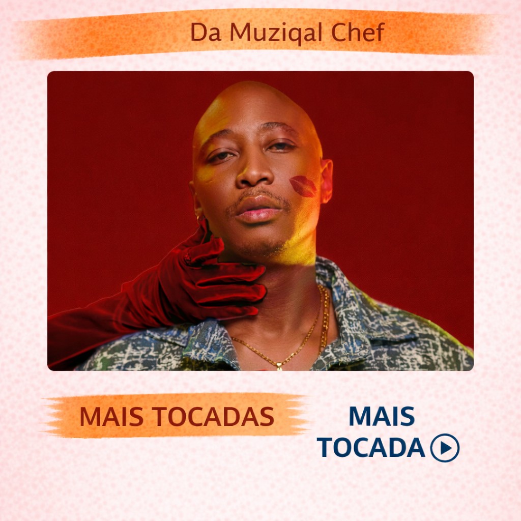 Da Muziqal Chef – Mais Tocadas 🎵