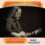 Kevin Welch â€“ Mais Tocadas ðŸŽµ