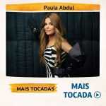 Paula Abdul â€“ Mais Tocadas (Dance Pop, New Wave & Soft Rock)
