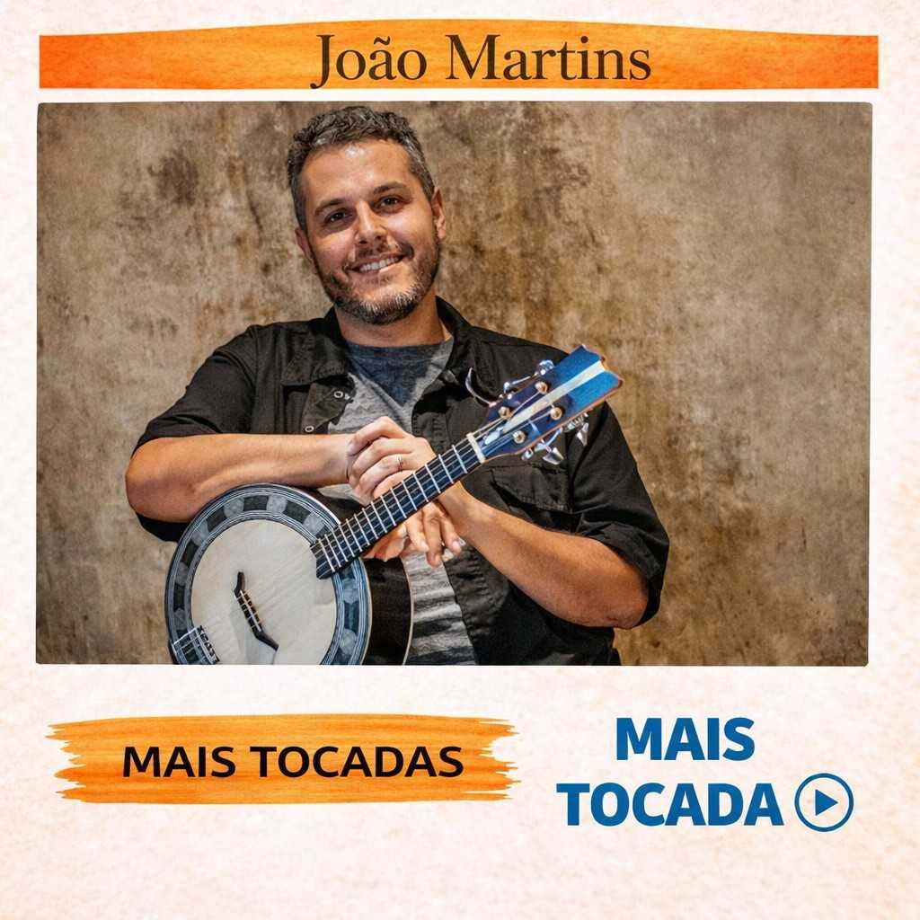 João Martins – Mais Tocadas 🎵 | Clássicos e Sucessos