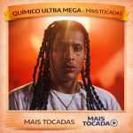 Quimico Ultra Mega â€“ Mais Tocadas ðŸŽµ