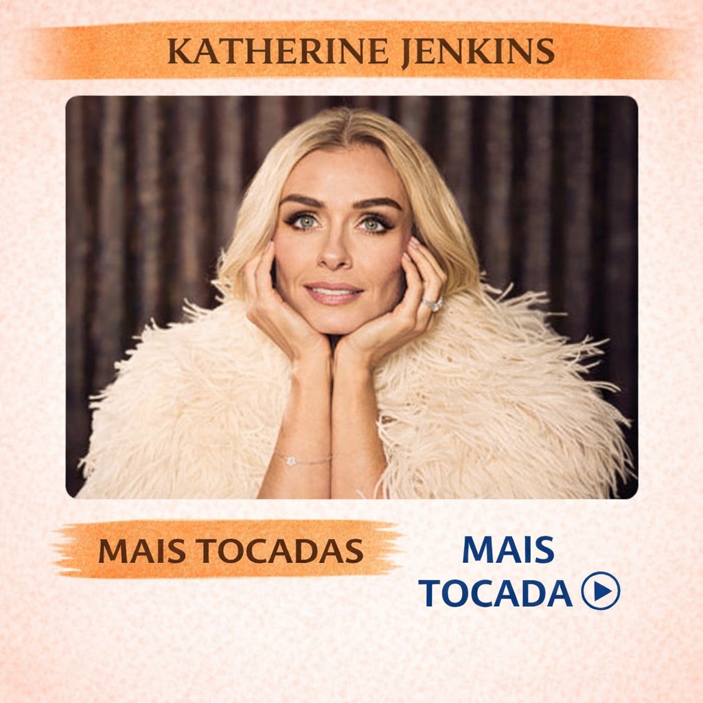 Katherine Jenkins – Mais Tocadas 🎵
