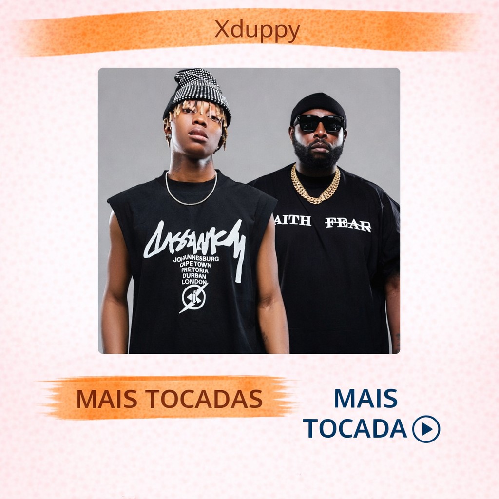 Xduppy – Mais Tocadas 🎵