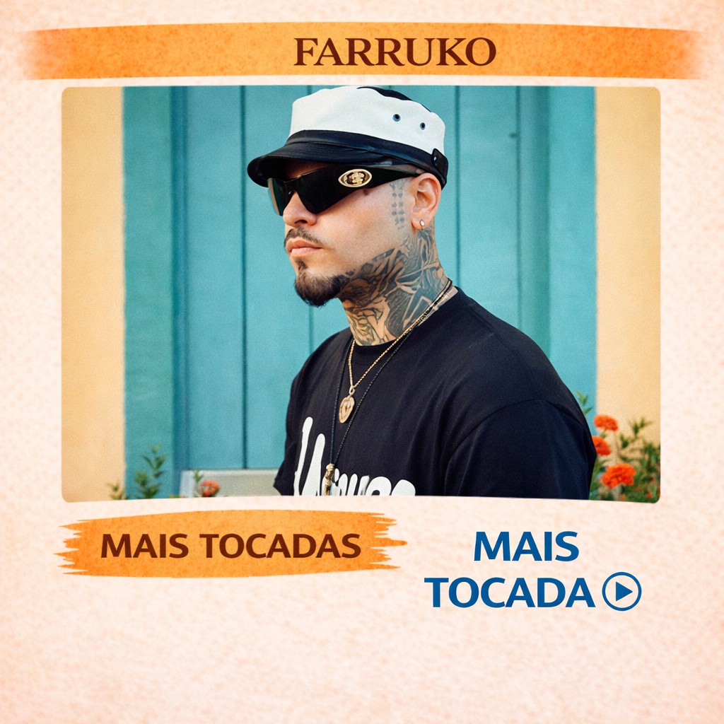 Farruko – Mais Tocadas 🎵