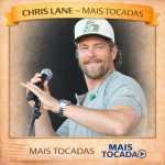 Chris Lane â€“ Mais Tocadas ðŸŽµ