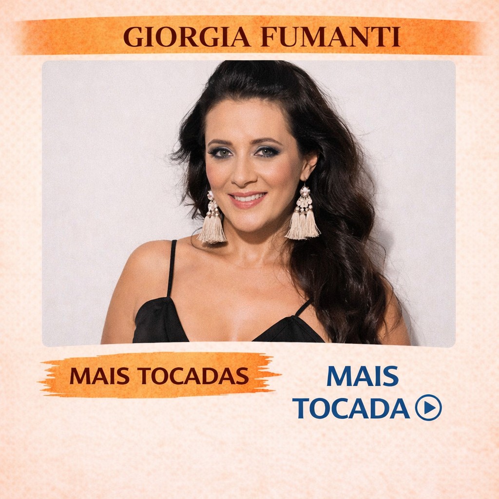 Giorgia Fumanti – Mais Tocadas 🎵