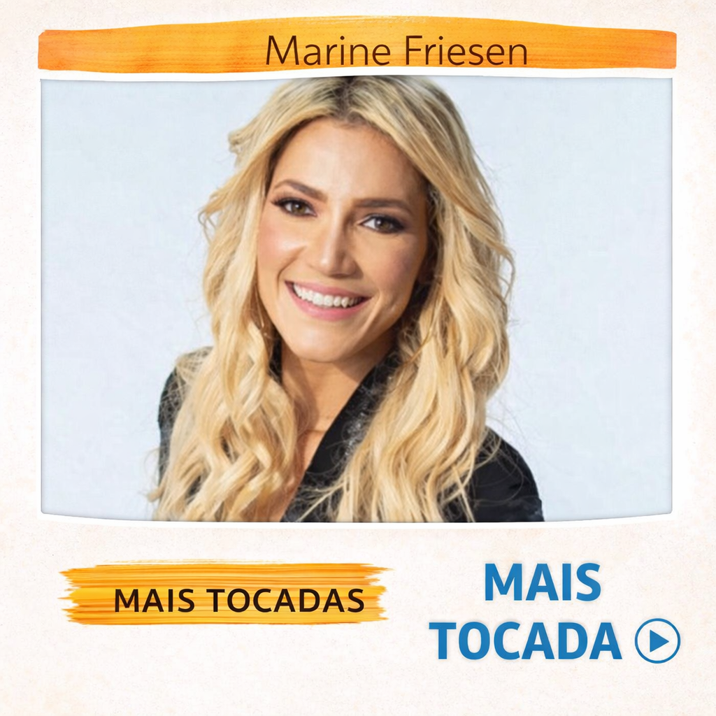 Marine Friesen – Mais Tocadas | Gospel & Worship