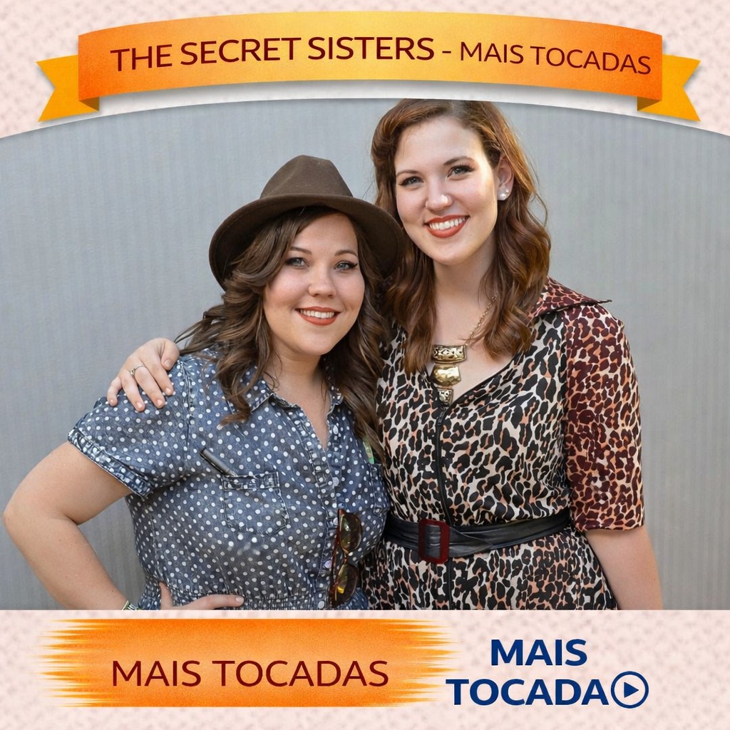 The Secret Sisters – Mais Tocadas 🎵