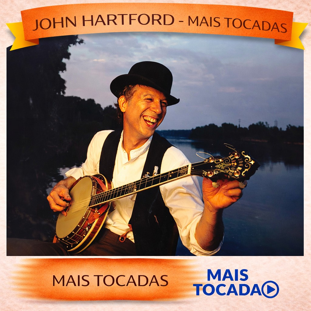 John Hartford – Mais Tocadas 🎵