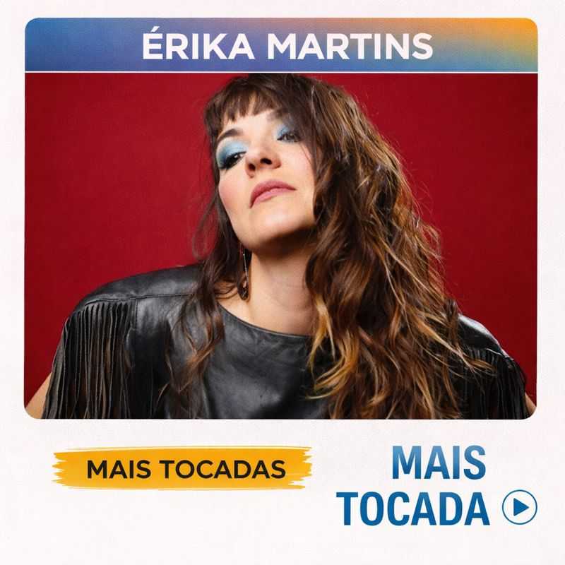 Erika Martins – Mais Tocadas | Brazilian Rock