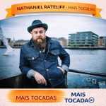 Nathaniel Rateliff – Mais Tocadas 🎵