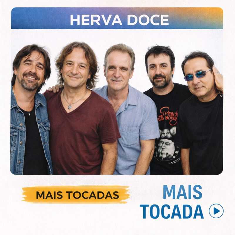 Herva Doce – Mais Tocadas | Brazilian Rock & Pop